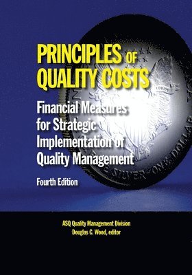 bokomslag Principles of Quality Costs, Fourth Edition