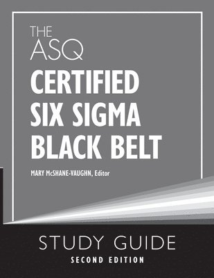 bokomslag ASQ Certified Six Sigma Black Belt Study Guide