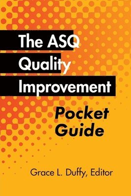 The ASQ Quality Improvement Pocket Guide 1