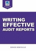 Denise Robitaille - Writing Effective Audit Reports (ASQ Pocket Guide series), Häftad
