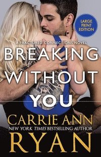 bokomslag Breaking Without You
