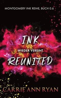 bokomslag Ink Reunited - Wieder vereint