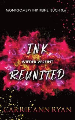 bokomslag Ink Reunited - Wieder vereint