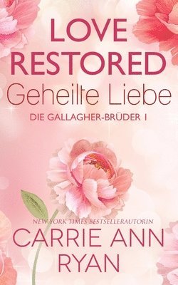 bokomslag Love Restored - Geheilte Liebe