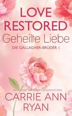 Love Restored - Geheilte Liebe