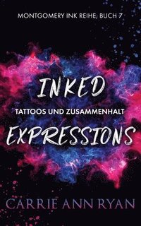 bokomslag Inked Expressions - Tattoos und Zusammenhalt