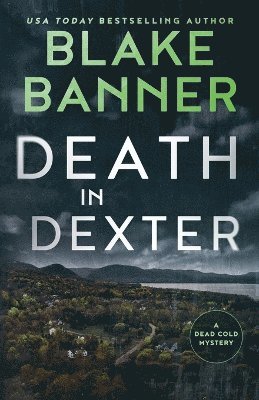 Blake Banner - Death in Dexter, Häftad