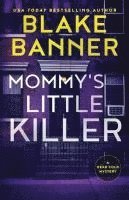 Mommy's Little Killer 1