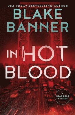 Blake Banner - In Hot Blood, Häftad