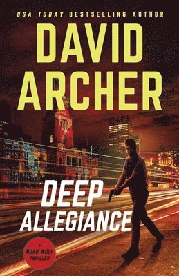 David Archer - Deep Allegiance, Häftad
