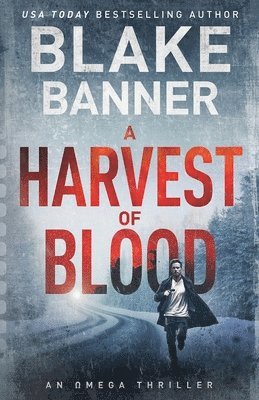 Blake Banner - Harvest of Blood, Häftad