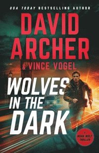 bokomslag Wolves in the Dark