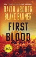 Blake Banner, David Archer - First Blood, Häftad. Tillgänglighet: Lägg i varukorg