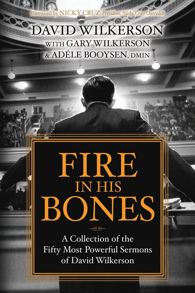 David Wilkerson - Fire in His Bones, Häftad