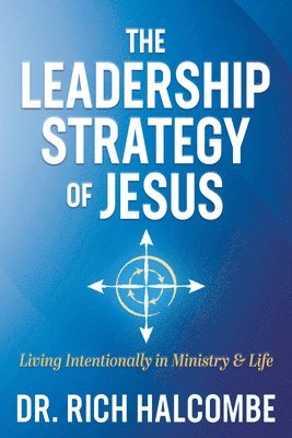 The Leadership Strategy of Jesus 1