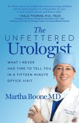 bokomslag The Unfettered Urologist