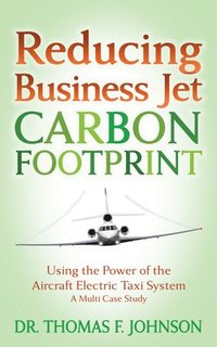 bokomslag Reducing Business Jet Carbon Footprint