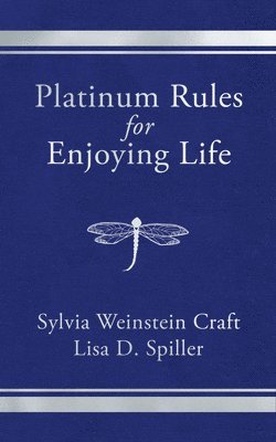 bokomslag Platinum Rules for Enjoying Life