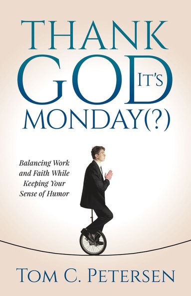 bokomslag Thank God It's Monday(?)