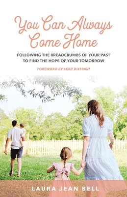 You Can Always Come Home 1