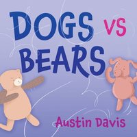 bokomslag Dogs vs Bears