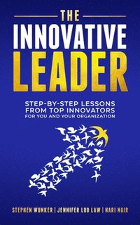 bokomslag The Innovative Leader