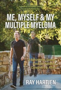 bokomslag Me, Myself & My Multiple Myeloma