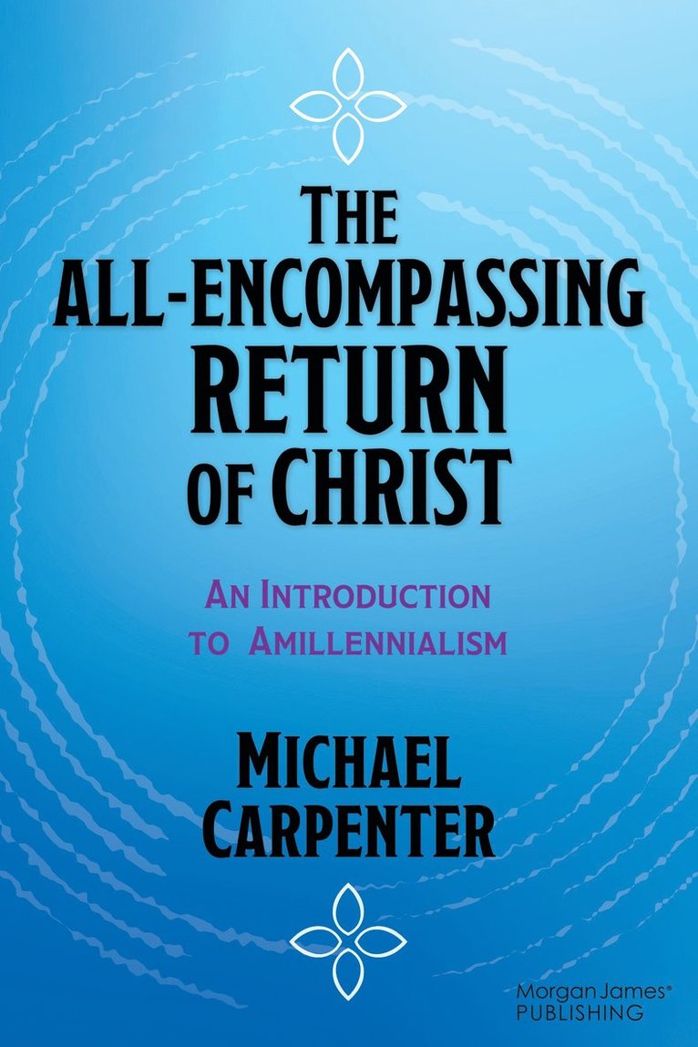 All-Encompassing Return of Christ