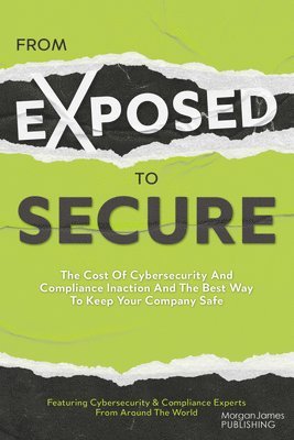 From Exposed to Secure 1