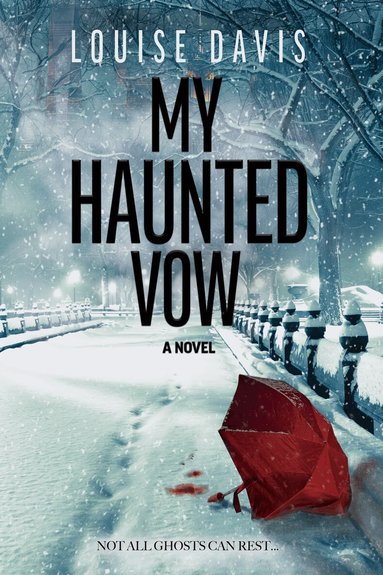 Louise Davis - My Haunted Vow, Häftad