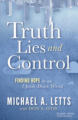 Truth, Lies and Control 1