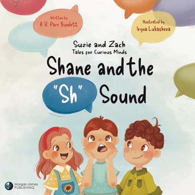 Shane and the &quot;Sh&quot; Sound 1