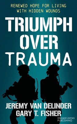 Triumph Over Trauma 1