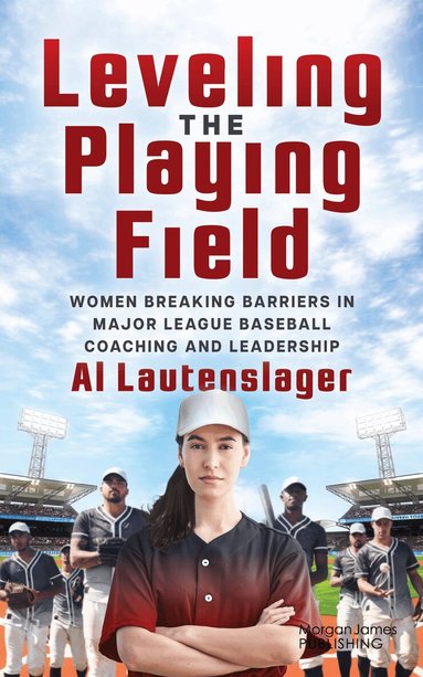 Al Lautenslager - Leveling the Playing Field, Häftad