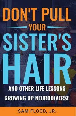 Don't Pull Your Sister's Hair 1