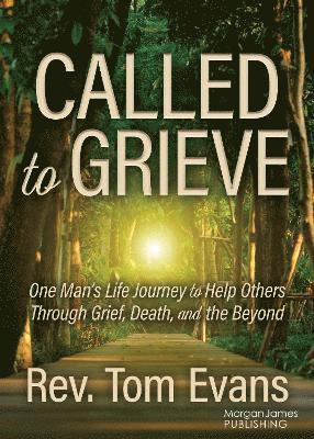 Tom Evans, Rev. Tom Evans - Called to Grieve, Häftad