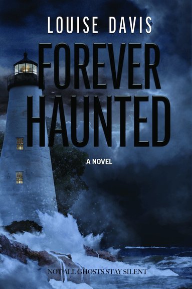 Louise Davis - Forever Haunted, Häftad