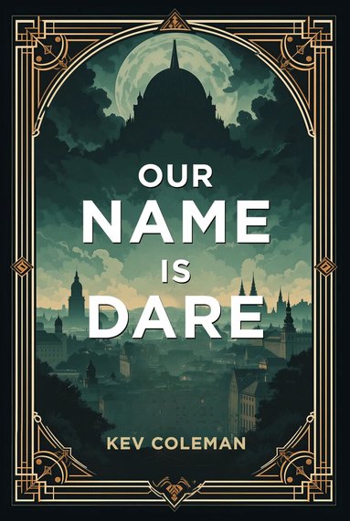 Kev Coleman - Our Name Is Dare, Häftad