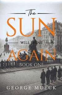 bokomslag Sun Will Shine Again