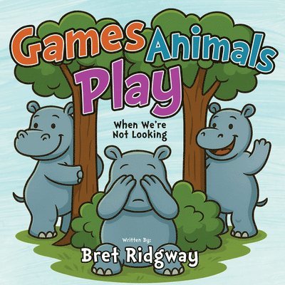 Bret Ridgway - Game Animals Play, Häftad