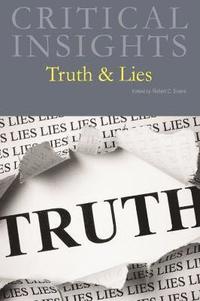 bokomslag Critical Insights: Truth & Lies