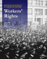 bokomslag Defining Documents in American History: Workers' Rights