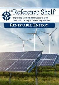 bokomslag Reference Shelf: Renewable Energy