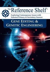 bokomslag Reference Shelf: Gene Editing & Genetic Engineering