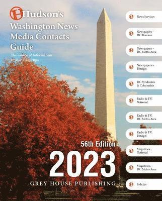 Hudson's Washington News Media Contacts Guide, 2023 1