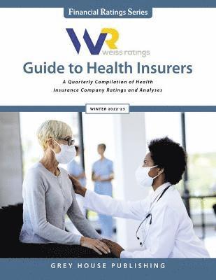 Weiss Ratings - Weiss Ratings Guide to Health Insurers, Winter 22/23, Häftad