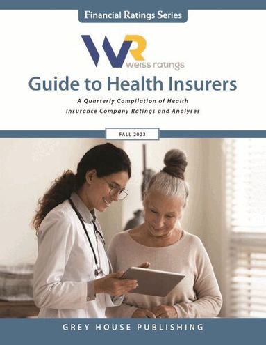 Weiss Ratings - Weiss Ratings Guide to Health Insurers, Fall 2023, Häftad