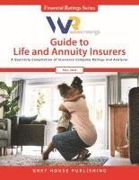 Weiss Ratings Guide to Life & Annuity Insurers, Fall 2023 1