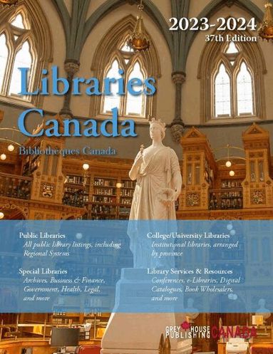Grey House Canada, Grey House Canada - Libraries Canada, 2023-2024, Häftad