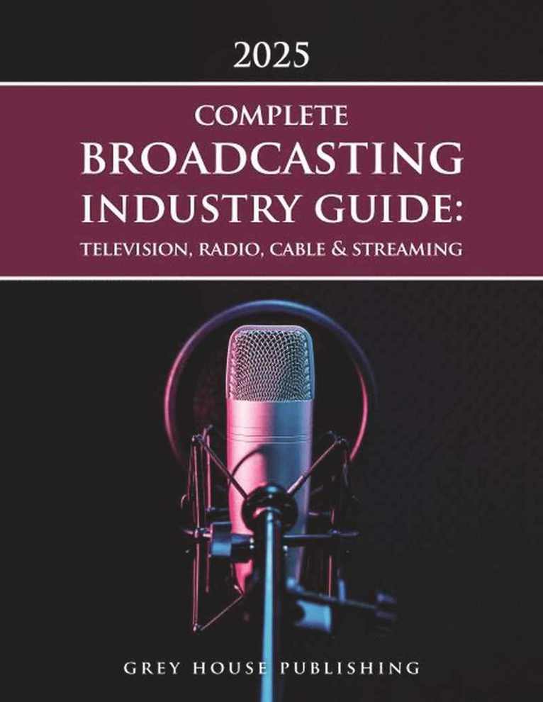 Complete Broadcasting Industry Guide: Television, Radio, Cable & Streaming, 2025 1